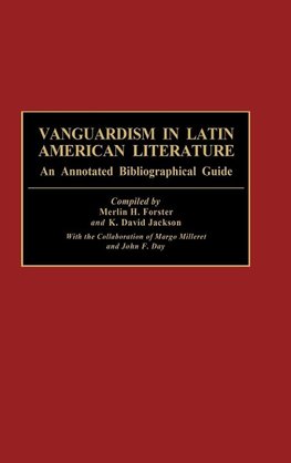 Vanguardism in Latin American Literature