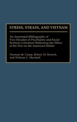 Stress, Strain, and Vietnam