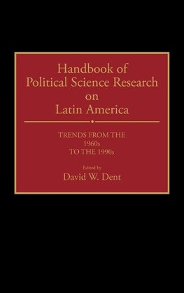 Handbook of Political Science Research on Latin America