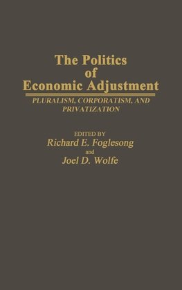 The Politics of Economic Adjustment