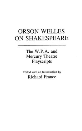 Orson Welles on Shakespeare