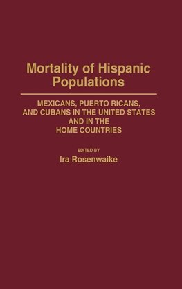 Mortality of Hispanic Populations