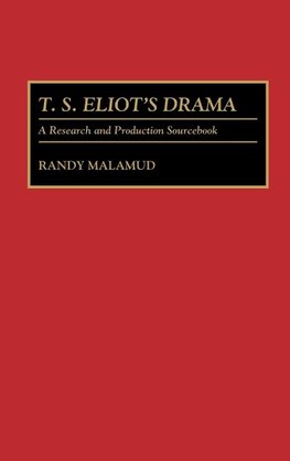 T.S. Eliot's Drama