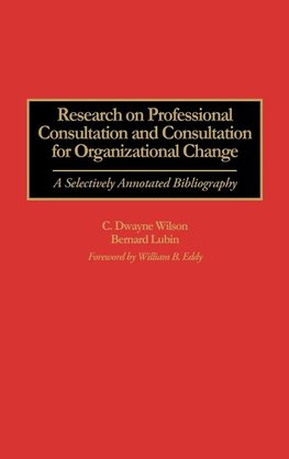 Research on Professional Consultation and Consultation for Organizational Change