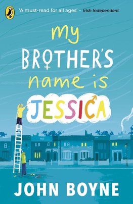 My Brother's Name is Jessica