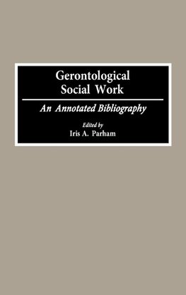 Gerontological Social Work