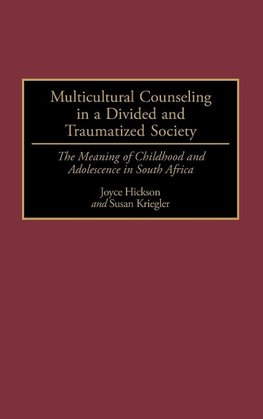 Multicultural Counseling in a Divided and Traumatized Society