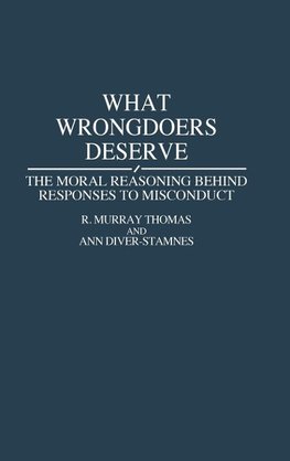 What Wrongdoers Deserve