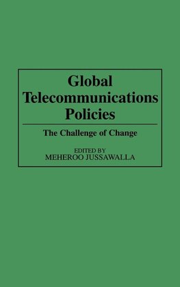 Global Telecommunications Policies