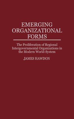 Emerging Organizational Forms