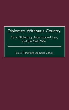 Diplomats Without a Country