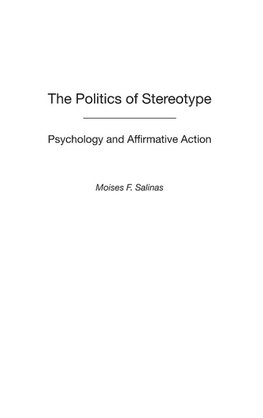 The Politics of Stereotype