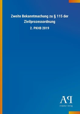 Zweite Bekanntmachung zu § 115 der Zivilprozessordnung