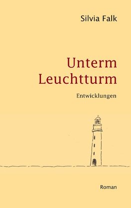 Unterm Leuchtturm