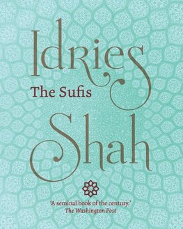 Shah, I: Sufis (Large Print Edition)