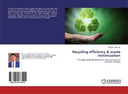 Recycling efficiency & waste minimization