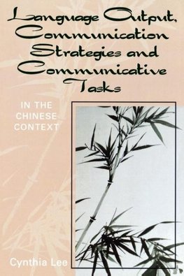 Language Output, Communication Strategies and Communicative Tasks