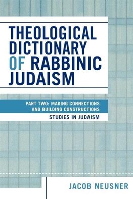 Theological Dictionary of Rabbinic Judaism