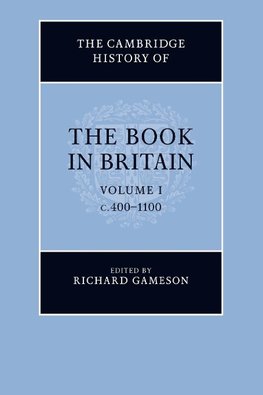 The Cambridge History of the Book in Britain