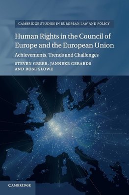 Human Rights in the Council of Europe and the European             Union