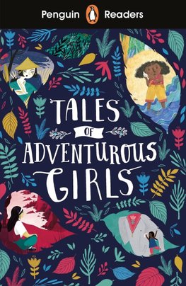 Penguin Readers Level 1: Tales of Adventurous Girls