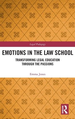 Emotions in the Law School