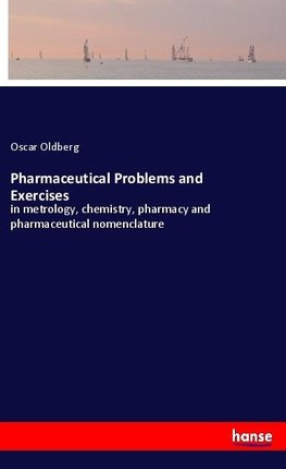 Pharmaceutical Problems and Exercises