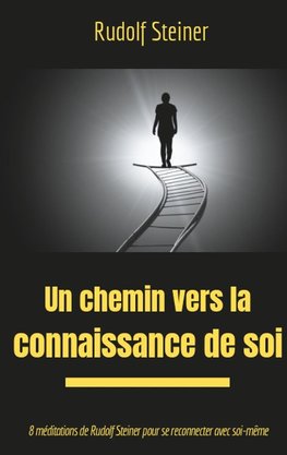 Un chemin vers la connaissance de soi