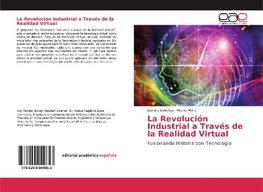 La Revolución Industrial a Través de la Realidad Virtual