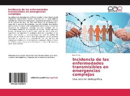 Incidencia de las enfermedades transmisibles en emergencias complejas