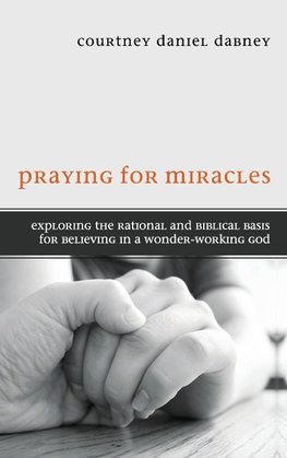 Praying for Miracles