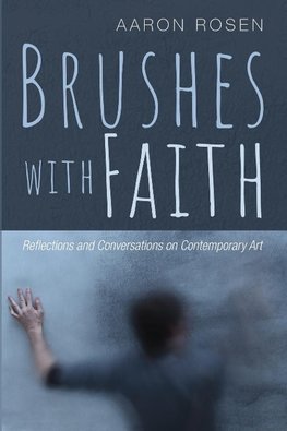 Brushes with Faith