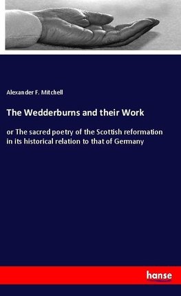 The Wedderburns and their Work