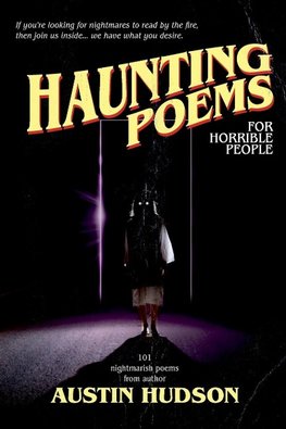 Haunting Poems for Horrible People