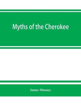 Myths of the Cherokee