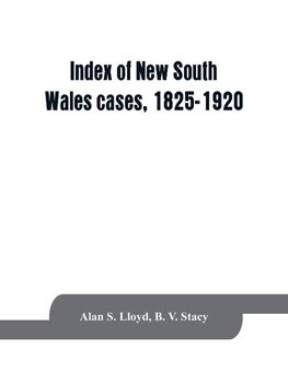 Index of New South Wales cases, 1825-1920