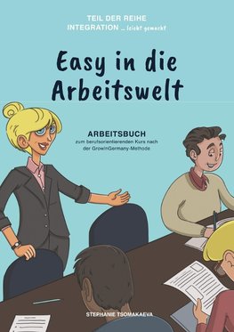 Easy in die Arbeitswelt