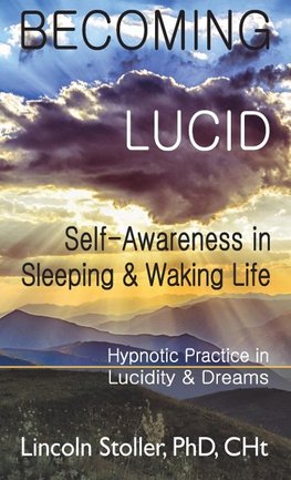 Becoming Lucid