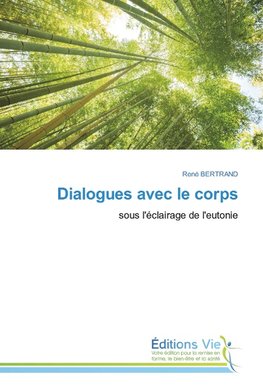 Dialogues avec le corps