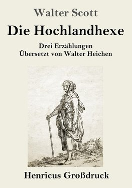 Die Hochlandhexe (Großdruck)