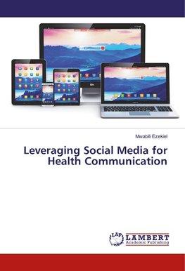 Leveraging Social Media for Health Communication