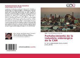 Fortalecimiento de la industria siderúrgica de la CAN