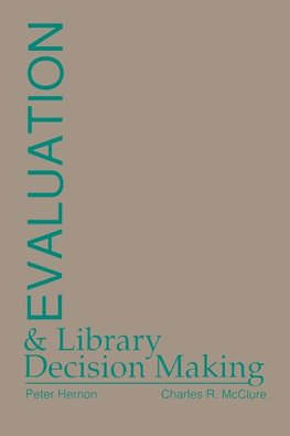 Evaluation and Library Decision Making