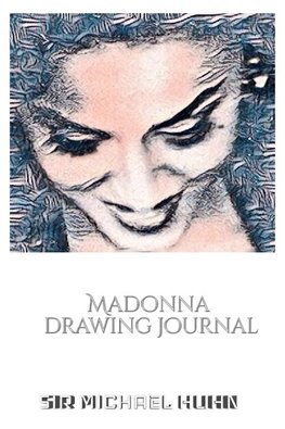 Iconic Madonna drawing Journal Sir Michael Huhn Designer  edition