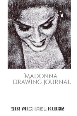 Iconic Madonna drawing Journal Sir Michael Huhn Designer  edition