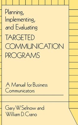 Planning, Implementing, and Evaluating Targeted Communication Programs