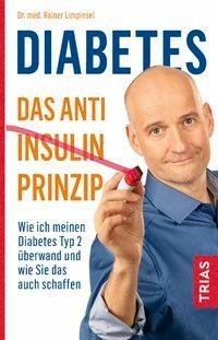 Diabetes - Das Anti-Insulin-Prinzip