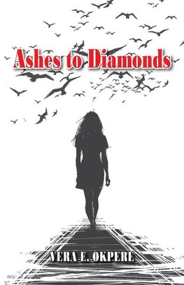 Ashes to Diamonds