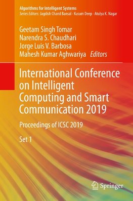 International Conference on Intelligent Computing and Smart Communication 2019