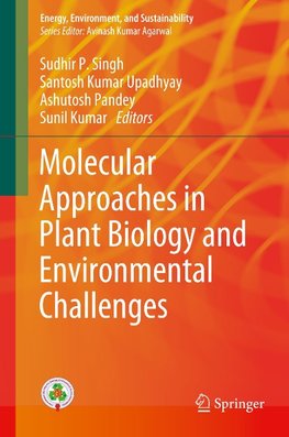 Molecular Approaches in Plant Biology and Environmental Challenges